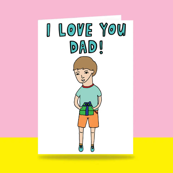 Able & Game: Father's Day Card - I Love You Dad (Boy)