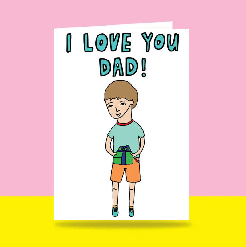 Able & Game: Father's Day Card - I Love You Dad (Boy)