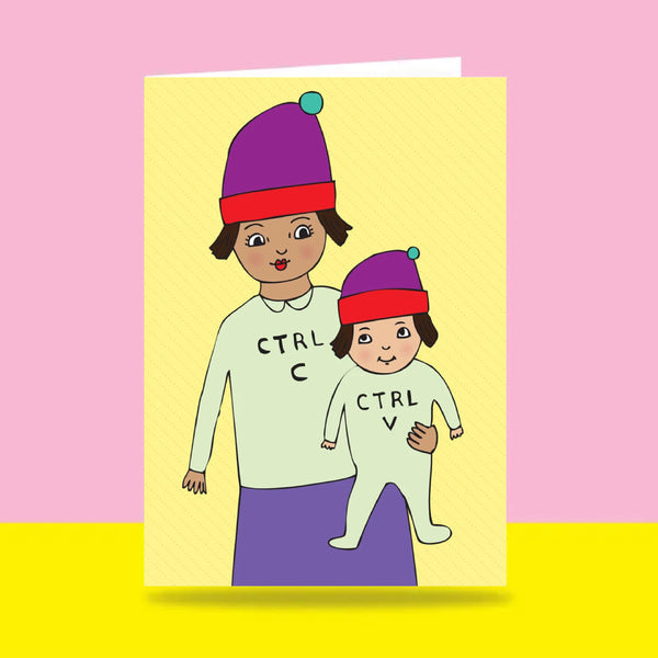 Able & Game: Mother's Day Card - Ctrl C Ctrl V Mum