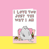 Able & Game: Love Card - I Love You Just The Way I Am