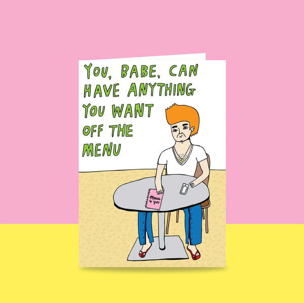 Able & Game: Love Card - You, Babe, Can Have Anything You Want Off The Menu