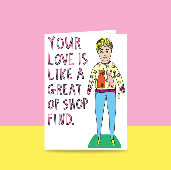 Able & Game: Love Card - Your Love Is Like a Great Op Shop Find