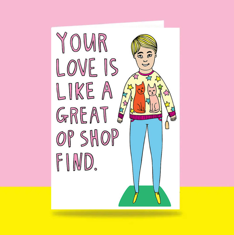 Able & Game: Love Card - Your Love Is Like a Great Op Shop Find