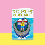 Able & Game: Love Card - You'd Look Hot On My Yacht