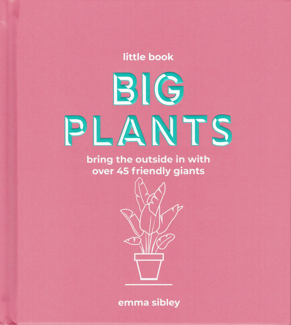 Book: The Little Book, Big Plants - Emma Sibley