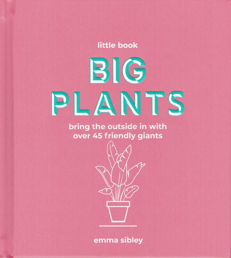 Book: The Little Book, Big Plants - Emma Sibley