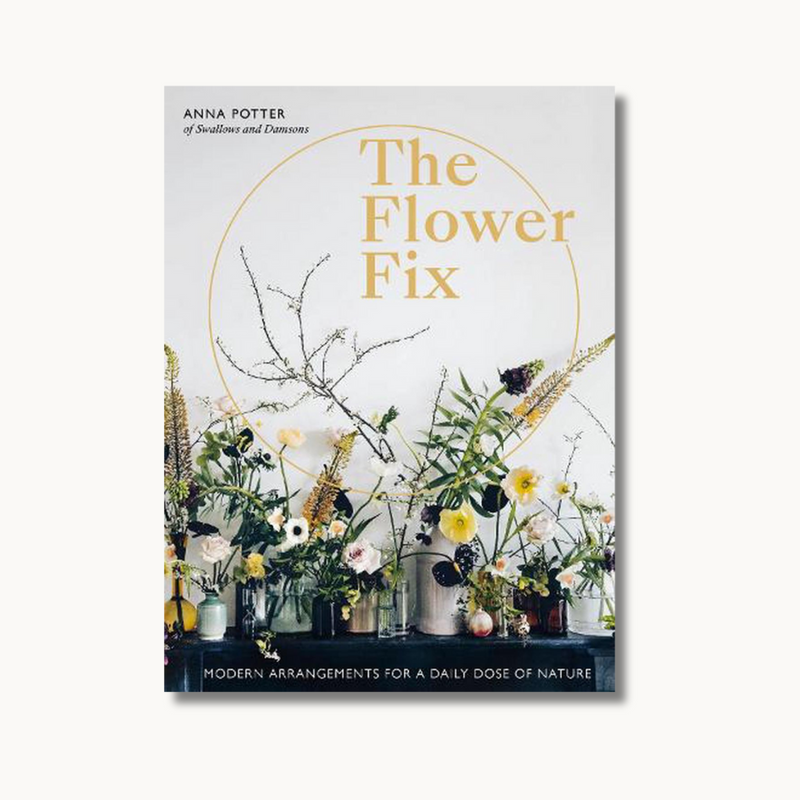 Book: Flower Fix: Modern Arrangements For A Da - Anna Potter