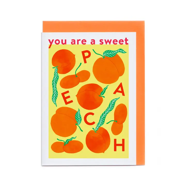 Neighbourhood Press: You Are a Sweet Peach