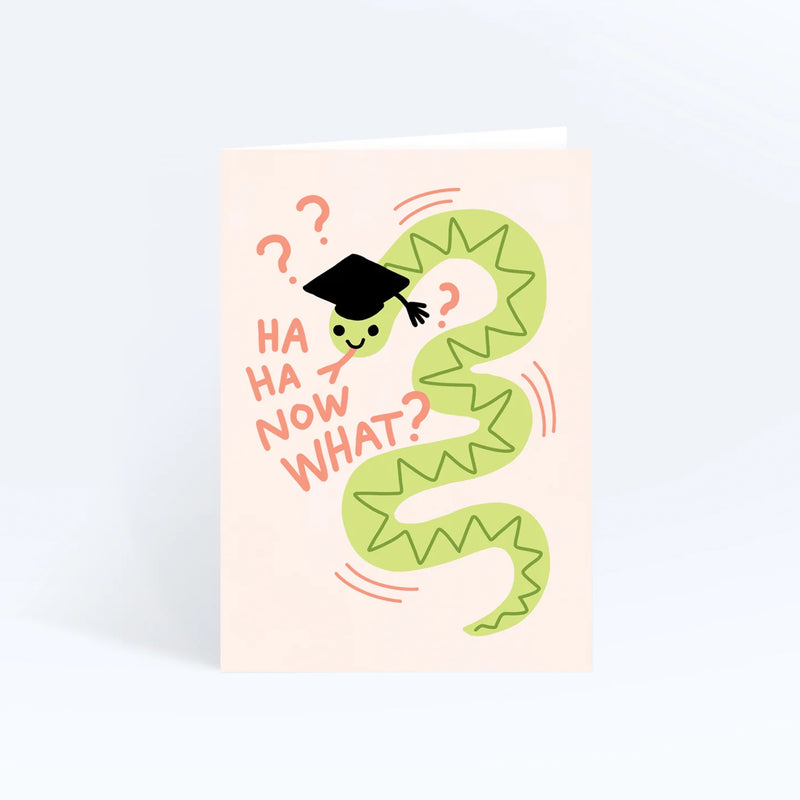 Sunpatch Society: Greeting Card - Graduation Ha Ha Now What