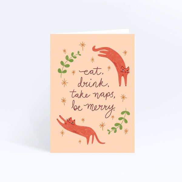 Sunpatch Society: Greeting Card - Eat, Drink, Take Naps, Be Merry