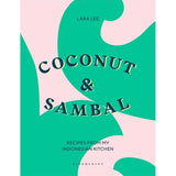 Book: Coconut And Sambal: Recipes From My Indonesian Kitchen