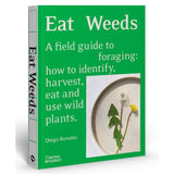 Book: Eat Weeds: A field guide to foraging