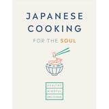 Book: Japanese Cooking For The Soul