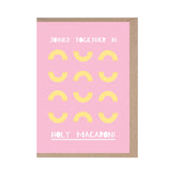 Rumble Cards: Holy Macaroni- Wedding Card- Pasta-Funny-Food-Cute-Love