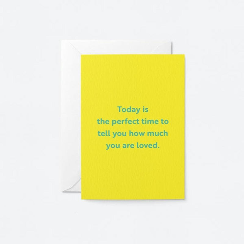 Graphic Factory: Greeting Card - Today Is The Perfect Time