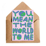 Lottie Hall Studio: Greeting Card -You Mean The World