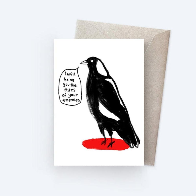 Sunpatch Society: Greeting Card - Intense Magpie (I Will Bring You the Eyes of Your Enemies)