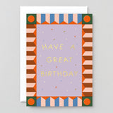 Wrap: Have A Great Birthday Greetings Card