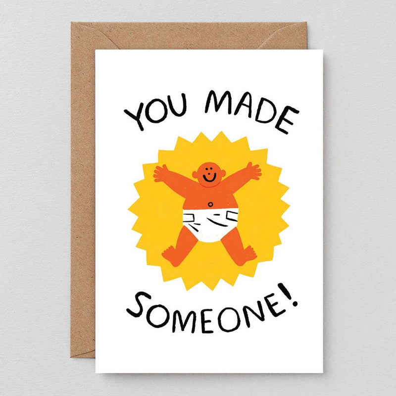 Wrap: You Made Someone Greetings Card