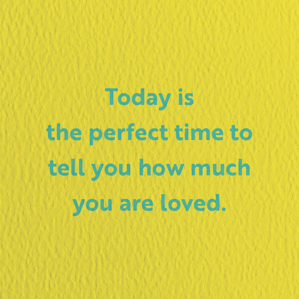 Graphic Factory: Greeting Card - Today Is The Perfect Time