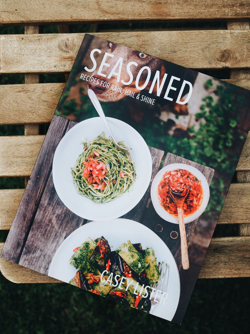 Seasoned: Recipes for Rain, Hail & Shine - Casey Joy